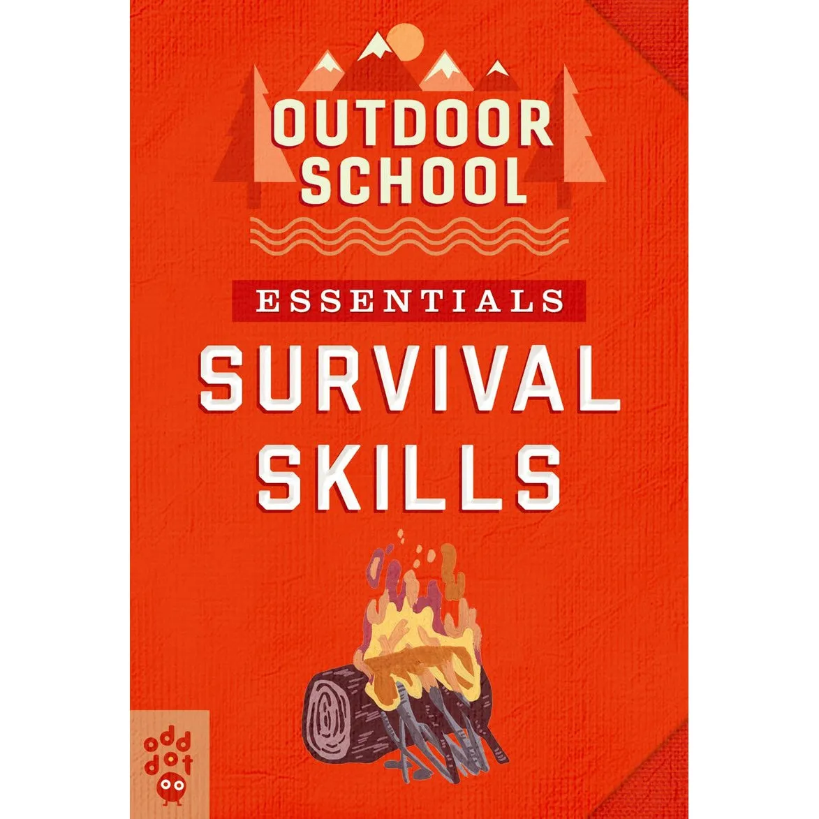 Outdoor School Essentials: Survival Skills (Mini Guide)